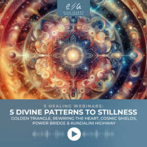 5 Divine Patterns To Stillness Webinar