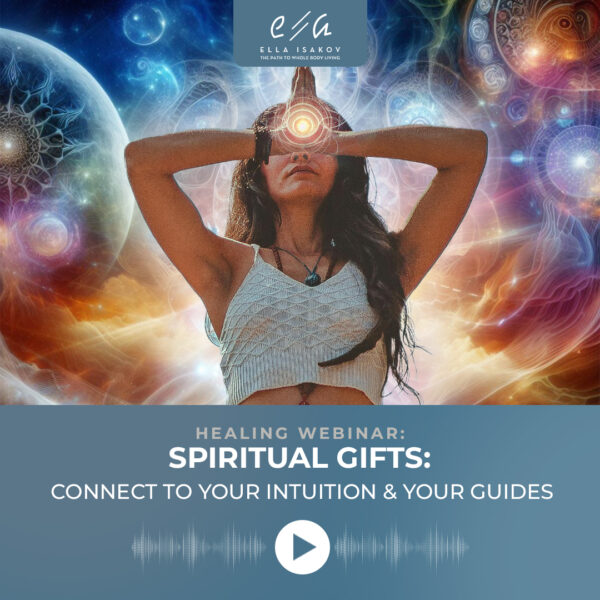 Spiritual Gifts Connect To Your Intuition & Your Guides