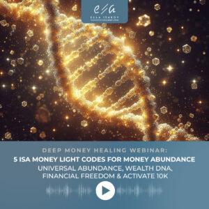 Universal Abundance, Wealth DNA, Financial Freedom & ACTIVATE 10K